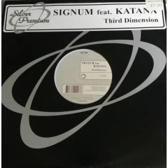 Signum Feat Katana - Signum Feat Katana - Third Dimension - Silver Premium