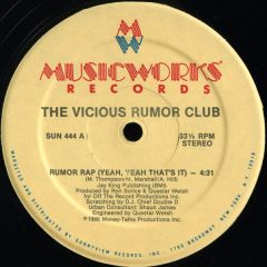 The Vicious Rumor Club - The Vicious Rumor Club - Rumor Rap (Yeah, Yeah That's It) - Musicworks Records