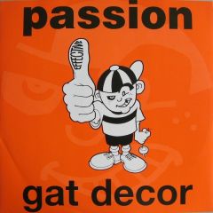 Gat Decor - Gat Decor - Passion - Effective Records