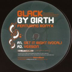 Black By Birth - Get It Right - Main Squeeze