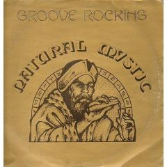 Natural Mystic - Natural Mystic - Groove Rocking - Starlight Records