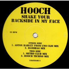 Hooch - Hooch - Shake Your Backside In My Face - Chase Records