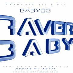 Styles & Breeze - Styles & Breeze - You'Re My Angel - Raver Baby