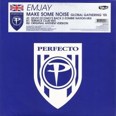 Emjay - Emjay - Make Some Noise (Global Gathering '05) - Perfecto