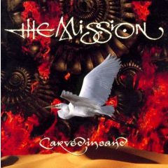 The Mission - The Mission - Carved In Sand - Mercury