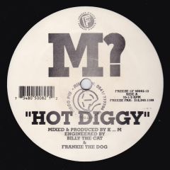 M? - M? - Hot Diggy - Freeze