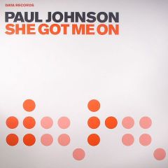 Paul Johnson - Paul Johnson - She Got Me On - Data