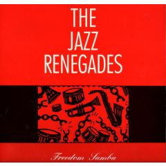 The Jazz Renegades - The Jazz Renegades - Freedom Samba - Polydor