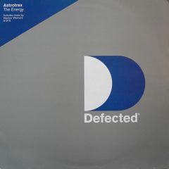 Astrotrax - Astrotrax - The Energy (Remixes) - Defected