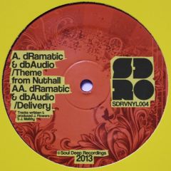 dRamatic & dbAudio - dRamatic & dbAudio - Theme From Nuthall / Delivery - Soul Deep Recordings