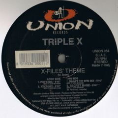 Triple X - Triple X - X-Files Theme - Union