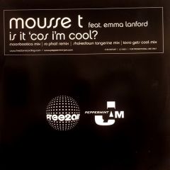 Mousse T Ft Emma Lanford - Mousse T Ft Emma Lanford - Is It Cos I'm Cool - Free 2 Air
