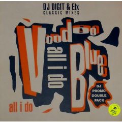 Voodoo Blue - Voodoo Blue - All I Do - Pulse 8