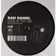 Dan Daniel - Dan Daniel - Look At This Girl - Nustar