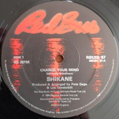 Shikane - Shikane - Change Your Mind - Red Bus Records