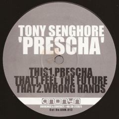 Tony Senghore - Tony Senghore - Prescha - Anonym