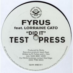 Fyrus Feat. Lorraine Cato - Fyrus Feat. Lorraine Cato - Did It - Social Circles