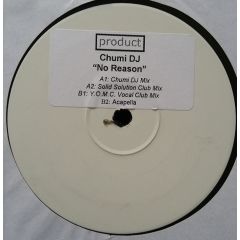 Chumi DJ - Chumi DJ - No Reason - Product