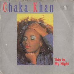 Chaka Khan - Chaka Khan - This Is My Night - Warner Bros. Records