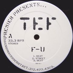 TEF - TEF - Premier Presents...: F-U / Comin' At Cha - Magnum