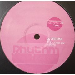DJ Veteran - DJ Veteran - Love At First Sight - Rhythm Traxx