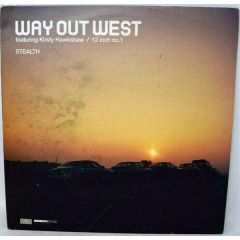 Way Out West Ft K Hawkshaw - Way Out West Ft K Hawkshaw - Stealth (Part Two) - Distinctive Breaks