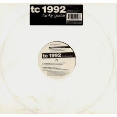 Tc 1992 - Tc 1992 - Funky Guitar - Union City