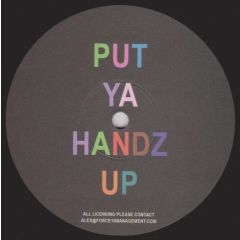 Unknown Artist - Unknown Artist - Put Ya Handz Up - Put Ya Handz Up 1