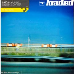 Laid Feat. Derek Conyer - Laid Feat. Derek Conyer - No More Games - Loaded