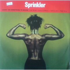 Sprinkler - Sprinkler - Leave 'Em Something To Desire - Island Records