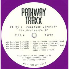 Federico Curatolo , Liam Geddes - Federico Curatolo , Liam Geddes - The Orchestra EP - Pathway Traxx