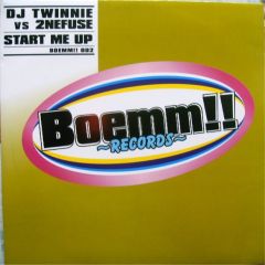 DJ Twinnie Vs 2Nefuse - DJ Twinnie Vs 2Nefuse - Start Me Up - Boemm Records 2