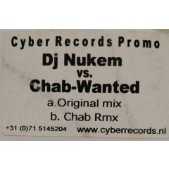 DJ Nukem Vs Chab - Wanted - Cyber Records