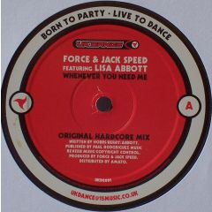 Force & Jack Speed Feat. Lisa Abbott - Force & Jack Speed Feat. Lisa Abbott - Whenever You Need Me - Uk Dance