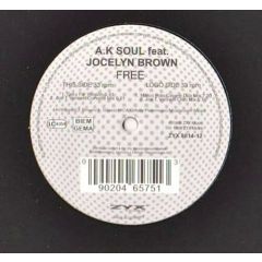 a.K Soul Feat. Jocelyn Brown - a.K Soul Feat. Jocelyn Brown - Free - ZYX Music