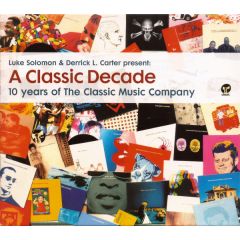 Luke Solomon & Derrick L. Carter Pres. - Luke Solomon & Derrick L. Carter Pres. - A Classic Decade - Classic 