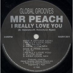 Mr. Peach - Mr. Peach - I Really Love You - Global Grooves