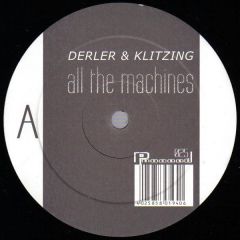 Derler & Klitzing - Derler & Klitzing - All The Machines - Proceed
