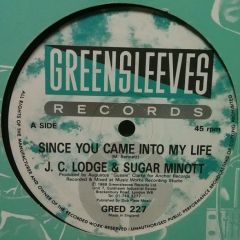 Jc Lodge & Sugar Minott - Jc Lodge & Sugar Minott - Since You Came Into My Life - Greensleeves Records