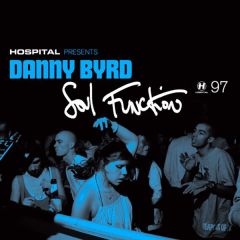 Danny Byrd - Danny Byrd - Soul Function - Hospital Records