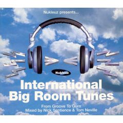 Nukleuz Presents - Nukleuz Presents - International Big Room Tunes - Nukleuz