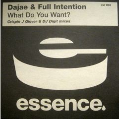 Dajae & Full Intention - Dajae & Full Intention - What Do You Want? (Disk 2) - Essence