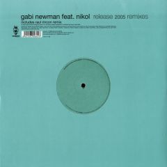 Gabi Newman Feat. Nikol - Gabi Newman Feat. Nikol - Release (2005 Remixes) - Vendetta