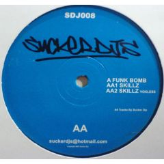 Sucker DJ's - Sucker DJ's - Funk Bomb - Suckerdj