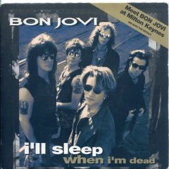 Bon Jovi - Bon Jovi - I'll Sleep When I'm Dead - Jambco, Mercury