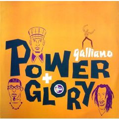 Galliano - Galliano - Power + Glory - Talkin' Loud