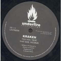Kraken - Kraken - Heat / Vicious - Underfire