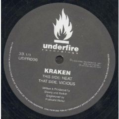 Kraken - Kraken - Heat / Vicious - Underfire