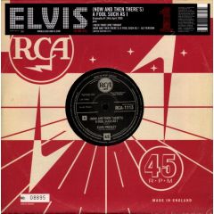 Elvis Presley - Elvis Presley - (Now And Then Theres) A Fool Such As I - RCA