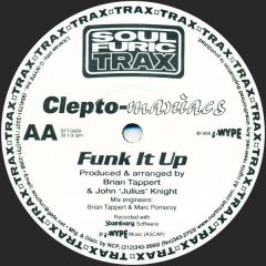 Clepto-Maniacs - Clepto-Maniacs - Let's Get Down / Funk It Up - Soul Furic Trax